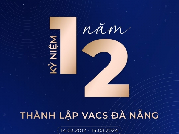 KỶ NIỆM 12 NĂM THÀNH LẬP VACS ĐÀ NẴNG